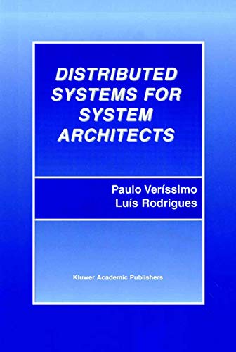 Distributed Systems for System Architects (Volume 1) - Click to Buy