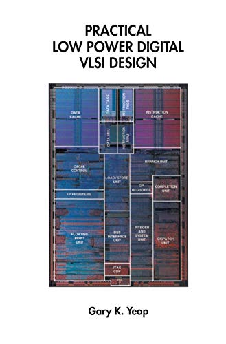 Practical Low Power Digital VLSI Design - Click to Buy