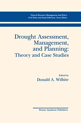 Drought Assessment, Management, and Planning: Theory and Case Studies - Click to Buy