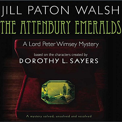 The Attenbury Emeralds: Lord Peter Wimsey's First Case - Click to Buy
