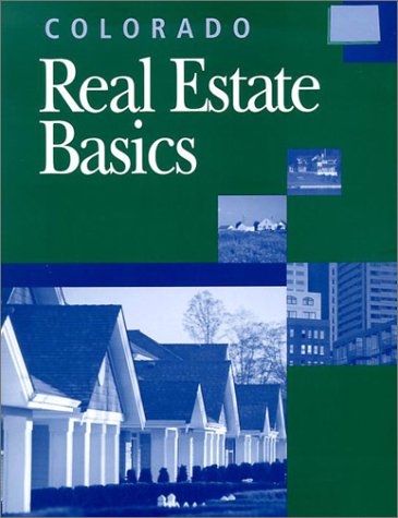 Colorado Real Estate Basics - Click to Buy