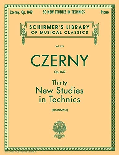 Carl Czerny Thirty New Studies in Technics, Op. 849 | Schirmer Library of Classics | Piano Technique and Method Book | Early Advanced Level - Click to Buy