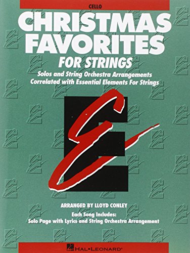 Essential Elements Christmas Favorites For Strings - Cello (Essential Elements for Strings)