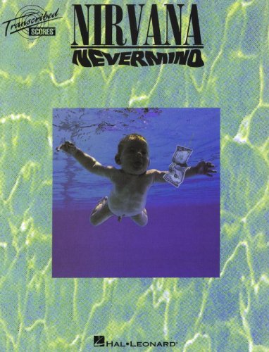 Nirvana: "Nevermind" Transcribed - Click to Buy