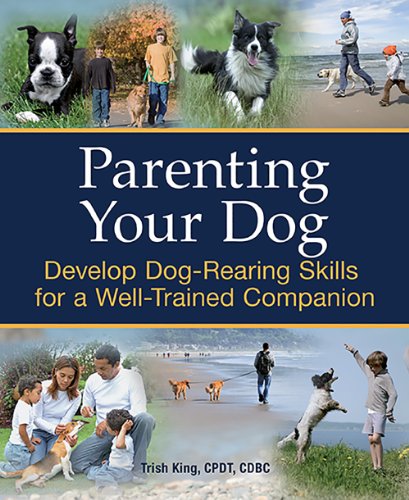 Parenting Your Dog - Click to Buy