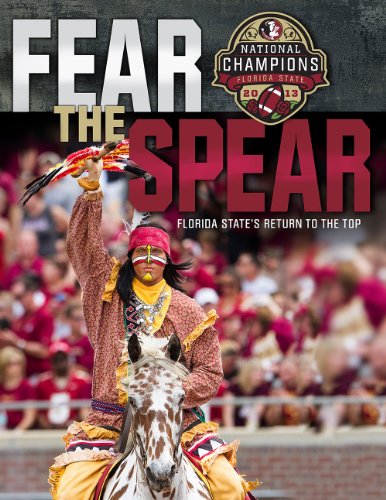 Fear The Spear: Florida State s Return to the Top - Click to Buy