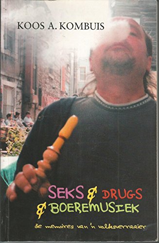 Seks & Drugs & Boeremusiek - Click to Buy