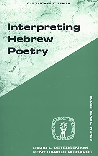 Interpreting Hebrew Poetry (Guides to Biblical Scholarship Old Testament) - Click to Buy