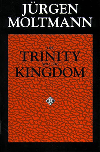 The Trinity and the Kingdom - Click to Buy