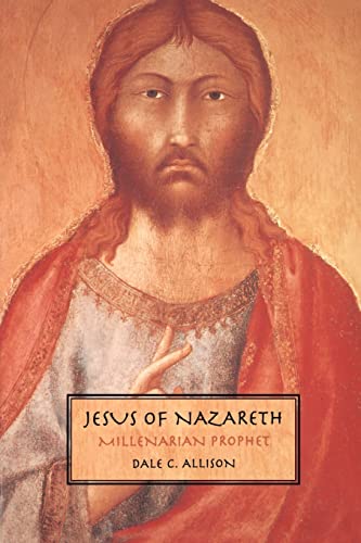 Jesus of Nazareth: Millenarian Prophet - Click to Buy