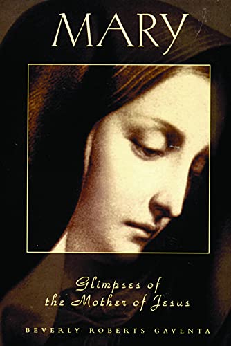 Mary: Glimpses of the Mother of Jesus (Studies on Personalities of the New Testament) - Click to Buy