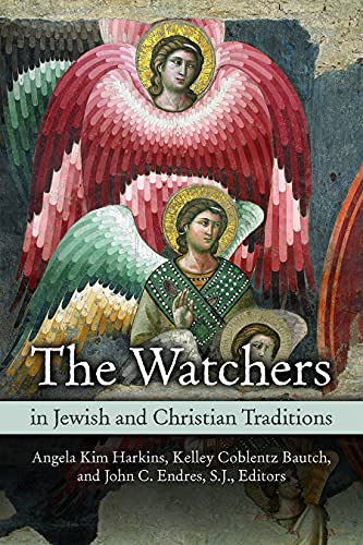 The Watchers in Jewish and Christian Traditions - Click to Buy