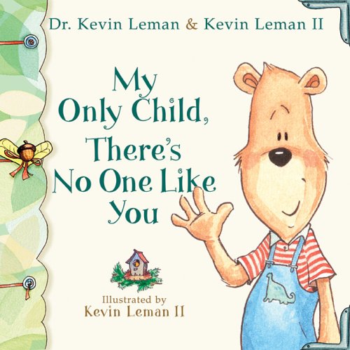 My Only Child, There's No One Like You - Click to Buy