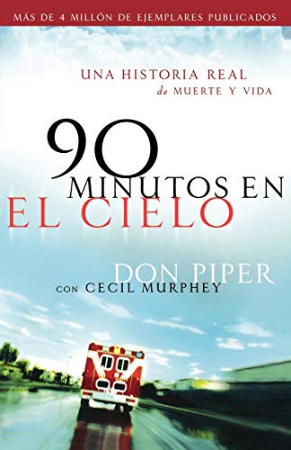 90 minutos en el cielo: Una historia real de Vida y Muerte - Click to Buy