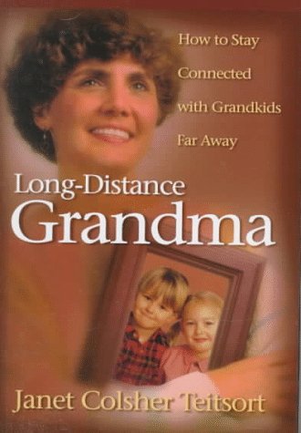 Long-Distance Grandma: How to Stay Connected With Grandkids Far Away - Click to Buy