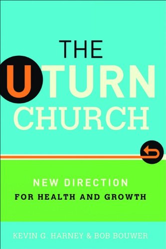 U-Turn Church, The: New Direction for Health and Growth - Click to Buy