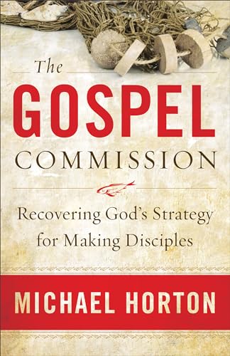 The Gospel Commission: Recovering God's Strategy for Making Disciples - Click to Buy