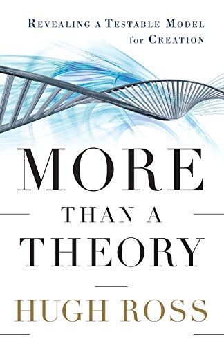 More Than a Theory: Revealing a Testable Model for Creation - Click to Buy