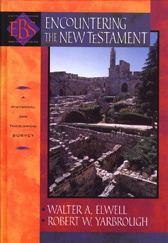 Encountering the New Testament: A Historical and Theological Survey - Click to Buy
