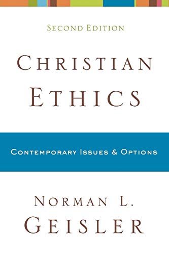 Christian Ethics: Contemporary Issues and Options - Click to Buy