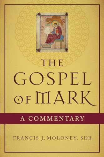 The Gospel of Mark: A Commentary - Click to Buy