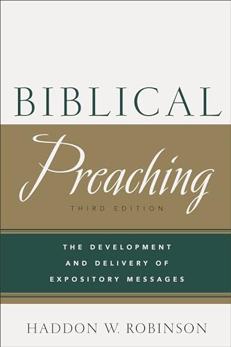Biblical Preaching: The Development and Delivery of Expository Messages - Click to Buy