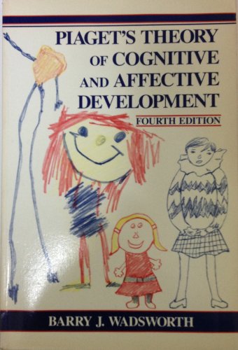 Piaget's Theory of Cognitive and Affective Development - Click to Buy