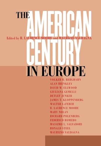 The American Century in Europe - Click to Buy