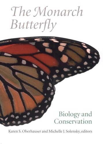 The Monarch Butterfly: Biology and Conservation (Agora Editions) - Click to Buy