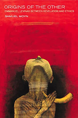 Origins of the Other: Emmanuel Levinas Between Revelation And Ethics - Click to Buy