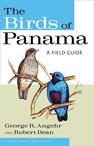 The Birds of Panama: A Field Guide (Zona Tropical Publications) - Click to Buy