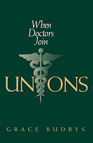 When Doctors Join Unions - Click to Buy