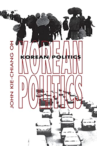 Korean Politics: The Quest for Democratization and Economic Development (Cornell Paperbacks) - Click to Buy