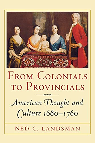 From Colonials to Provincials: American Thought and Culture 1680-1760 (Cornell Paperbacks) - Click to Buy