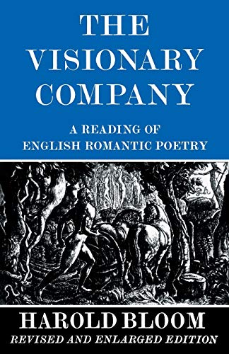 The Visionary Company: A Reading of English Romantic Poetry - Click to Buy