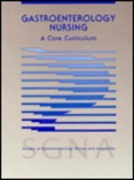 Gastroenterology Nursing: A Core Curriculum - Click to Buy