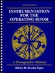 Instrumentation for the Operating Room: A Photographic Manual - Click to Buy