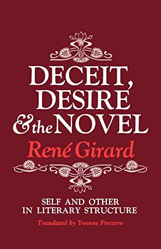 Deceit, Desire, and the Novel: Self and Other in Literary Structure - Click to Buy