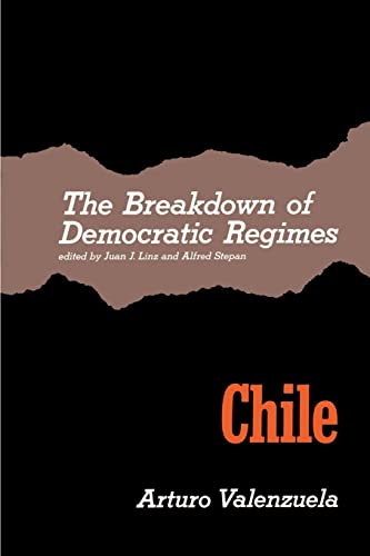 Chile: The Breakdown of Democratic Regimes - Click to Buy
