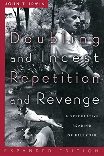Doubling and Incest / Repetition and Revenge: A Speculative Reading of Faulkner - Click to Buy