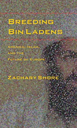 Breeding Bin Ladens: America, Islam, and the Future of Europe - Click to Buy