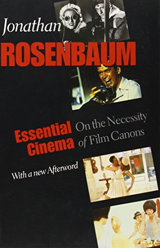 Essential Cinema: On the Necessity of Film Canons - Click to Buy