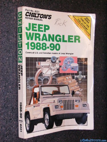 Chilton's Jeep Wrangler 1988-90: Covers All U.s. and Canadian Models of Jeep Wrangler - Click to Buy