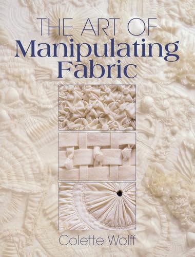 The Art of Manipulating Fabric - Click to Buy