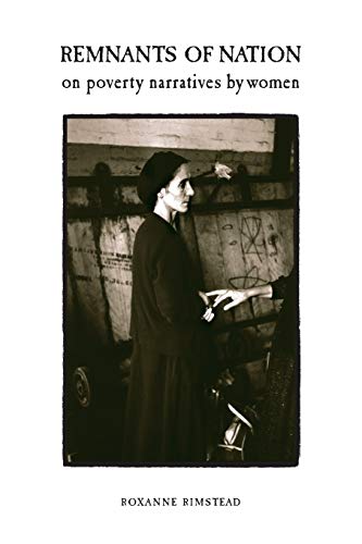 Remnants of Nation: On Poverty Narratives by Women