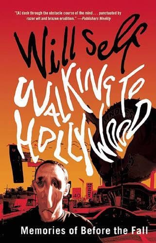 Walking to Hollywood: Memories of Before the Fall - Click to Buy
