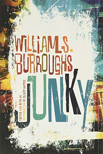 Junky: The Definitive Text of "Junk" - Click to Buy