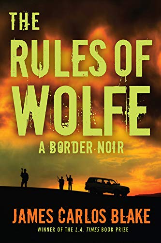 The Rules of Wolfe (Border Noir, 1)