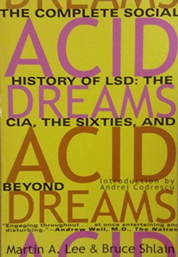 Acid Dreams: The Complete Social History of LSD: The CIA, the Sixties, and Beyond - Click to Buy