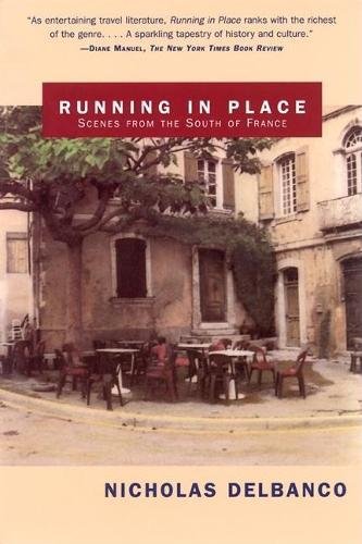 Running in Place: Scenes from the South of France - Click to Buy